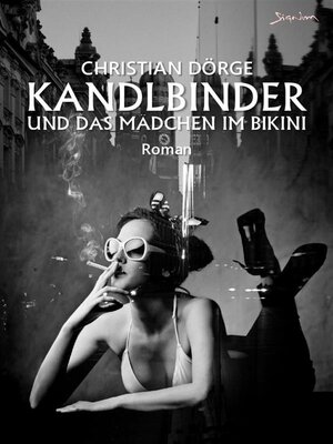 cover image of KANDLBINDER UND DAS MÄDCHEN IM BIKINI